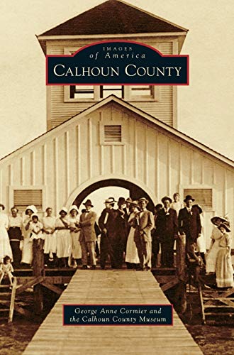 Stock image for Calhoun County for sale by Big River Books