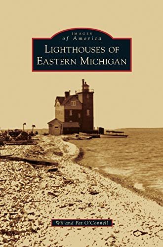 Stock image for Lighthouses of Eastern Michigan for sale by Lakeside Books