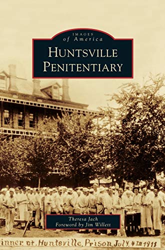 9781531667467: Huntsville Penitentiary