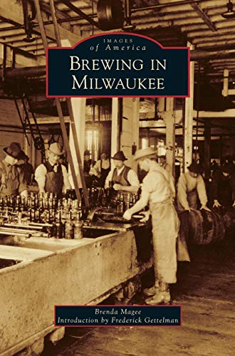 Stock image for Brewing in Milwaukee for sale by SecondSale