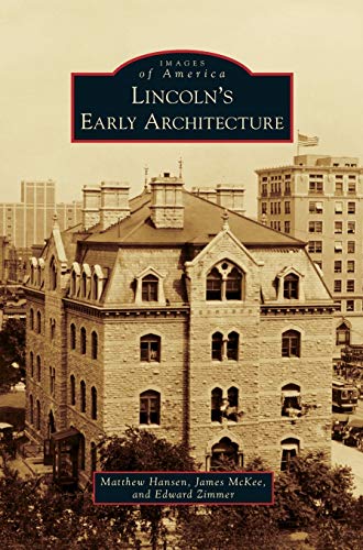 Stock image for Lincoln's Early Architecture for sale by Lakeside Books