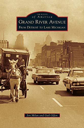 Imagen de archivo de Grand River Avenue: From Detroit to Lake Michigan (Hardback or Cased Book) a la venta por BargainBookStores