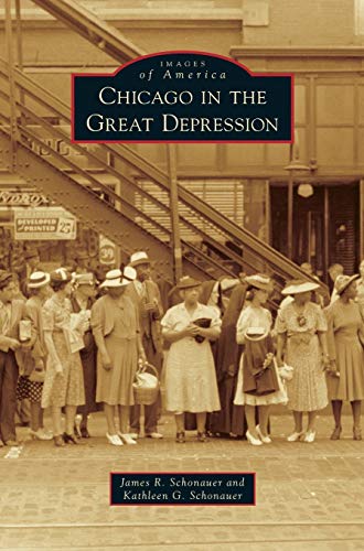 Stock image for Chicago in the Great Depression for sale by Lakeside Books