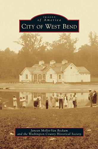 Beispielbild fr City of West Bend zum Verkauf von Lucky's Textbooks