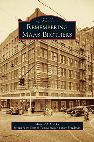Imagen de archivo de Remembering Maas Brothers (Hardback or Cased Book) a la venta por BargainBookStores