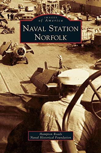 Stock image for Naval Station Norfolk for sale by Lakeside Books