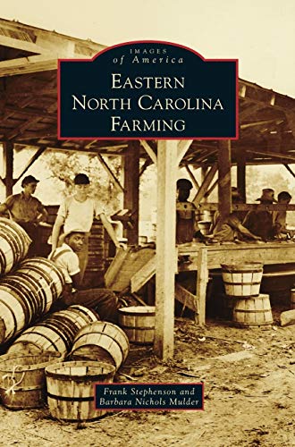 Beispielbild fr Eastern North Carolina Farming zum Verkauf von Lakeside Books