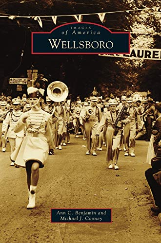 Stock image for Wellsboro for sale by Russell Books