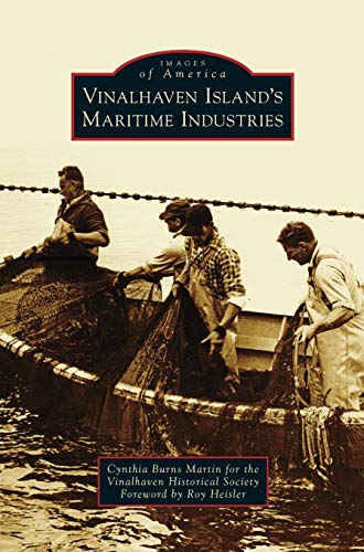 Stock image for Vinalhaven Island's Maritime Industries for sale by Lakeside Books