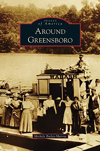 Imagen de archivo de Around Greensboro a la venta por Lakeside Books