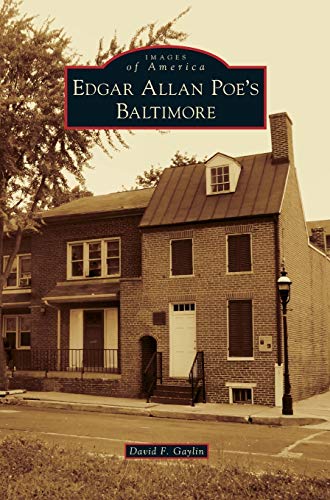 Stock image for Edgar Allan Poe's Baltimore (Hardback or Cased Book) for sale by BargainBookStores