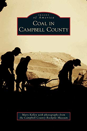 9781531674977: Coal in Campbell County