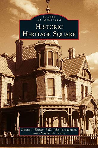 Stock image for Historic Heritage Square for sale by Lakeside Books