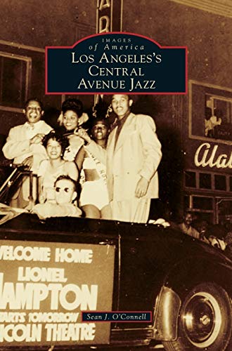 Imagen de archivo de Los Angeles's Central Avenue Jazz a la venta por Russell Books