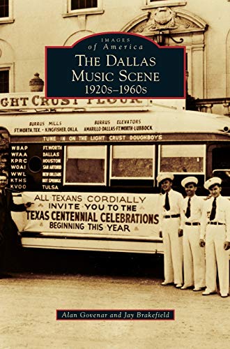 Imagen de archivo de Dallas Music Scene: 1920s-1960s a la venta por More Than Words