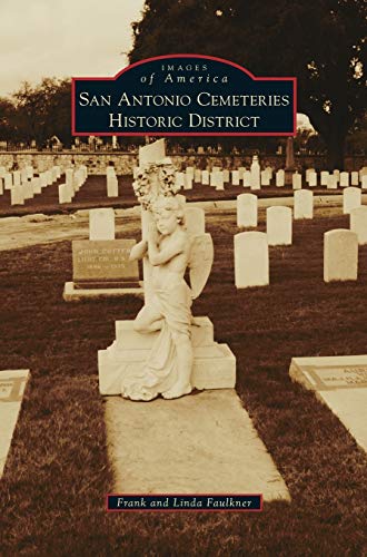 Stock image for San Antonio Cemeteries Historic District for sale by Lakeside Books