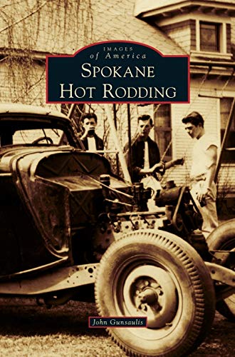 Imagen de archivo de Spokane Hot Rodding a la venta por Russell Books