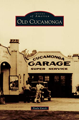 Stock image for Old Cucamonga for sale by Lakeside Books