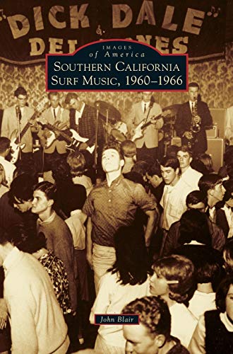 Beispielbild fr Southern California Surf Music, 1960-1966 (Hardback or Cased Book) zum Verkauf von BargainBookStores