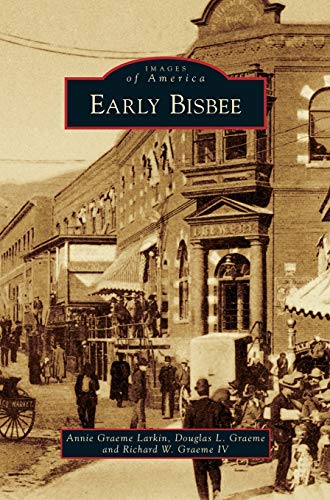 Stock image for Early Bisbee for sale by Lakeside Books