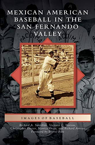 Stock image for Mexican American Baseball in the San Fernando Valley for sale by Lakeside Books