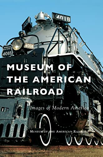 Imagen de archivo de Museum of the American Railroad a la venta por Lakeside Books