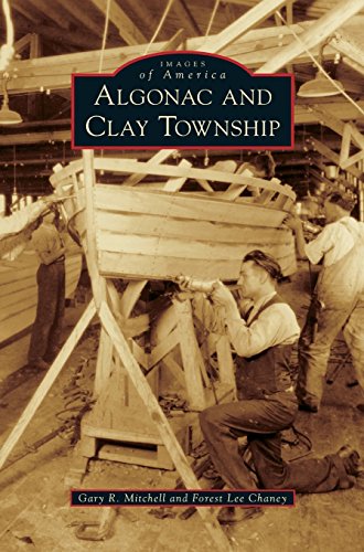 Beispielbild fr Algonac and Clay Township zum Verkauf von Lakeside Books
