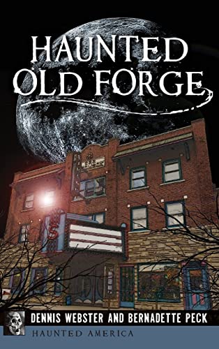 Beispielbild fr Haunted Old Forge zum Verkauf von Lakeside Books