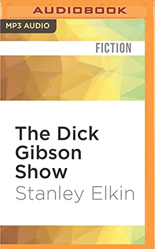 Stock image for Dick Gibson Show, The for sale by The Yard Sale Store