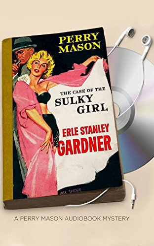 Beispielbild fr The Case of the Sulky Girl (Perry Mason, 2) zum Verkauf von HPB-Ruby