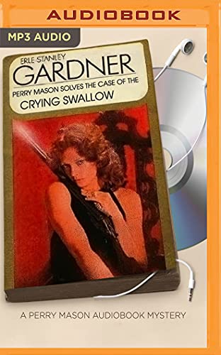 Stock image for Case of the Crying Swallow, The (Perry Mason Series) for sale by Books From California