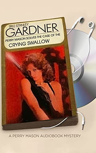 Stock image for The Case of the Crying Swallow (Perry Mason Series) for sale by Save With Sam