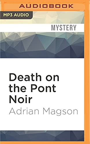 Death on the Pont Noir (MP3 CD) - Adrian Magson