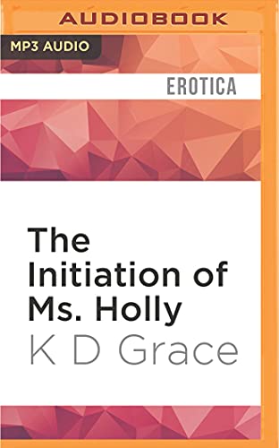 Initiation of Ms. Holly, The