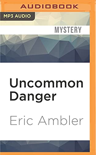 Stock image for Uncommon Danger for sale by Revaluation Books