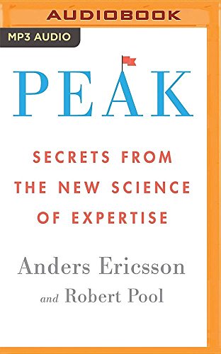 Stock image for Peak: Secrets from the New Science of Expertise (MP3 CD) for sale by AussieBookSeller