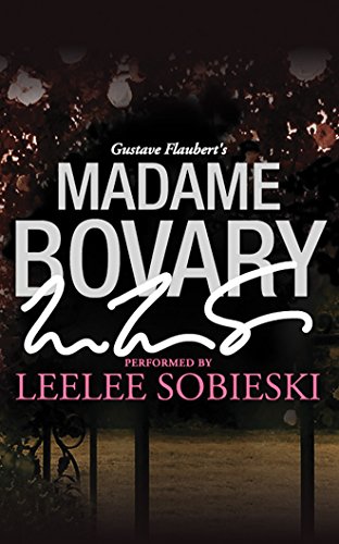 9781531865092: Madame Bovary: A Signature Performance by Leelee Sobieski
