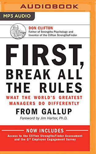 9781531865207: First, Break All the Rules: What the World's Greatest Managers Do Differently: From Gallup