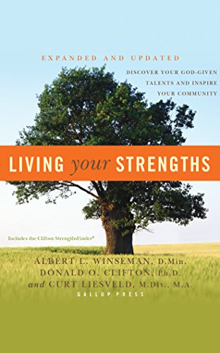 Stock image for Living Your Strengths: Discover Your God-Given Talents and Inspire Your Community for sale by Irish Booksellers