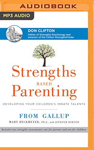 Stock image for Strengths Based Parenting: Developing Your Children's Innate Talents for sale by Revaluation Books