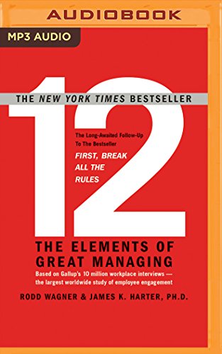 9781531865566: 12: The Elements of Great Managing