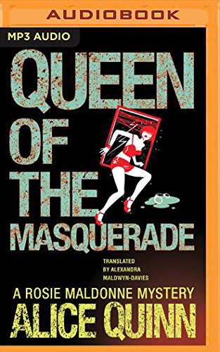 Beispielbild fr Queen of the Masquerade (Rosie Maldonne's World, 3) zum Verkauf von Half Price Books Inc.