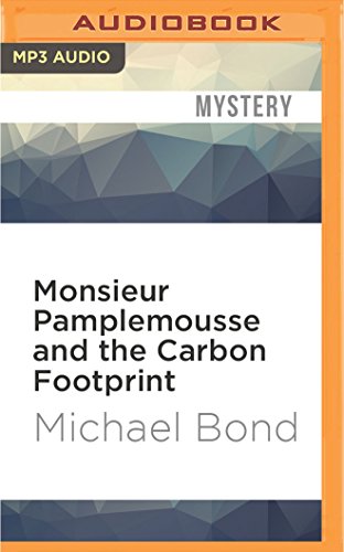 Beispielbild fr Monsieur Pamplemousse and the Carbon Footprint zum Verkauf von Books From California