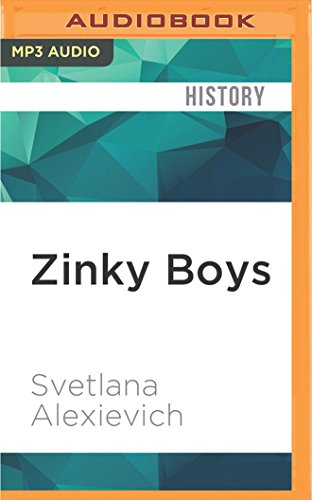 Imagen de archivo de Zinky Boys: Soviet Voices from the Afghanistan War [No Binding ] a la venta por booksXpress