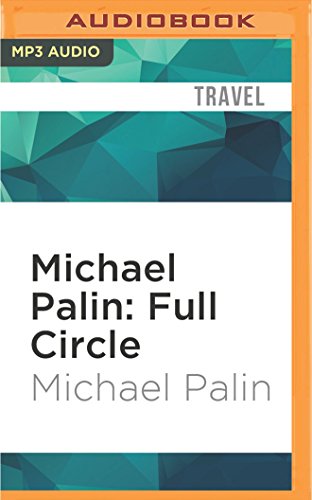 Full Circle (CD-Audio) - Michael Palin