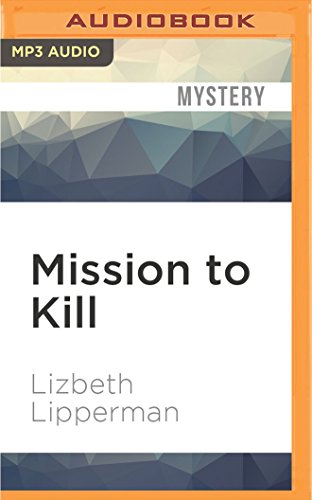 Mission to Kill - Lipperman, Lizbeth; Bevier, Genvieve (NRT)