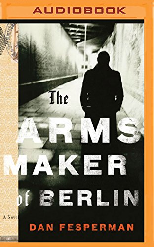 Imagen de archivo de The Arms Maker of Berlin a la venta por Revaluation Books
