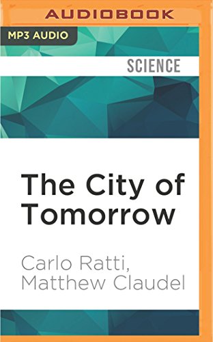 Stock image for The City of Tomorrow: Sensors, Networks, Hackers, and the Future of Urban Life for sale by Revaluation Books