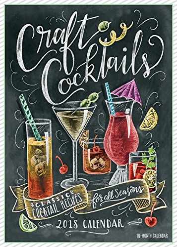 9781531901820: Craft Cocktails: Classic Cocktails For All Seasons 2018 Wall Calendar (CA0182)