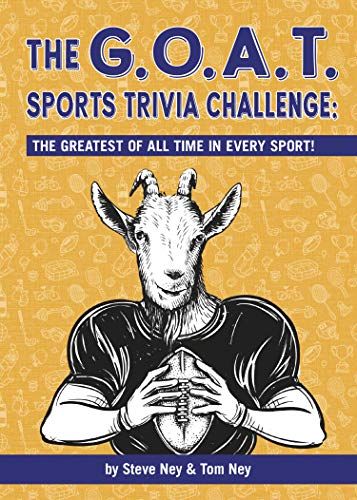 Stock image for The Goat Sports Trivia Challenge: The Greatest of All Time in Every Sport! for sale by ThriftBooks-Dallas